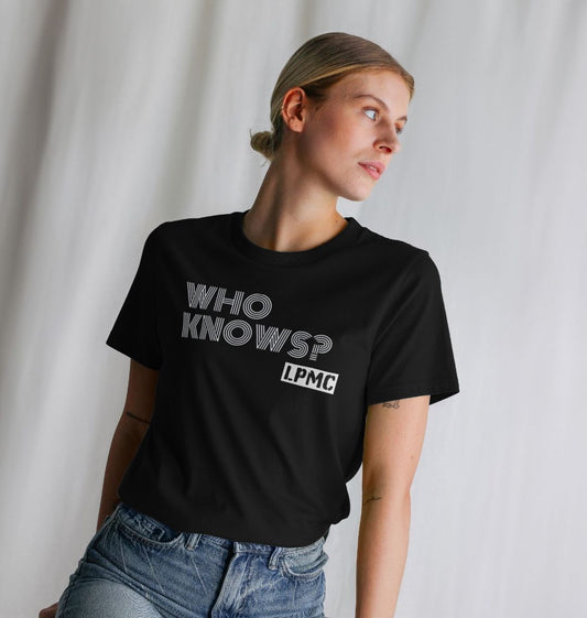 Who Knows? Lyric Women's Tee