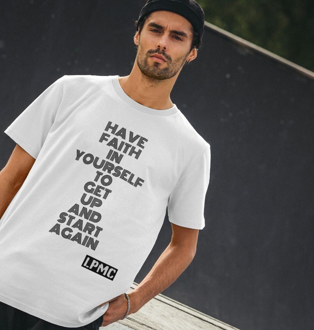 Have Faith In Yourself - 'Murphy' Men's Lyric Tee